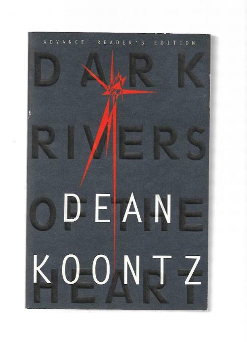 Dark Rivers of the Heart by Dean Koontz (First Edition)