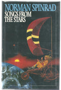 Songs from the Stars by Norman Spinrad (First Edition)