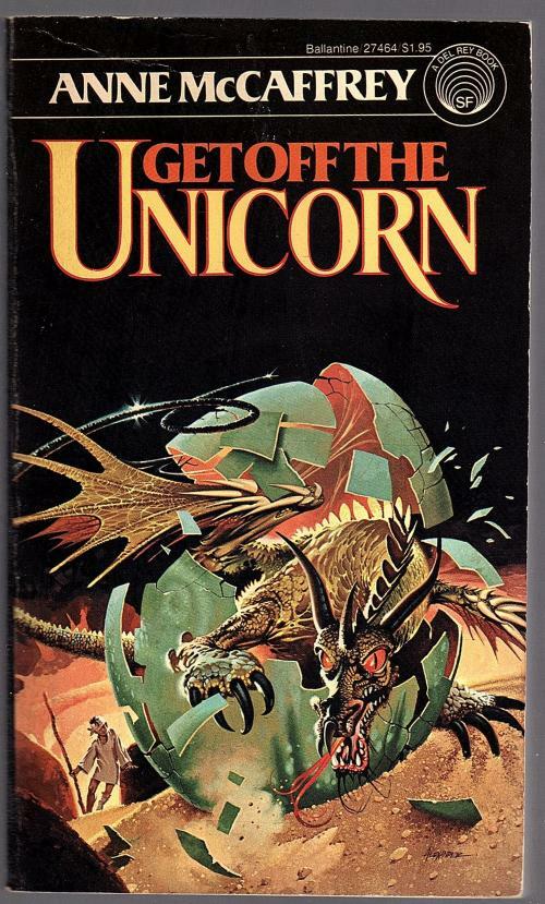 Get Off the Unicorn by Anne McCaffrey (Third Printing) Signed