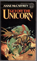 Get Off the Unicorn by Anne McCaffrey (Third Printing) Signed