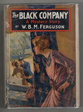 The Black Company by W. B. M. Ferguson (First Edition)