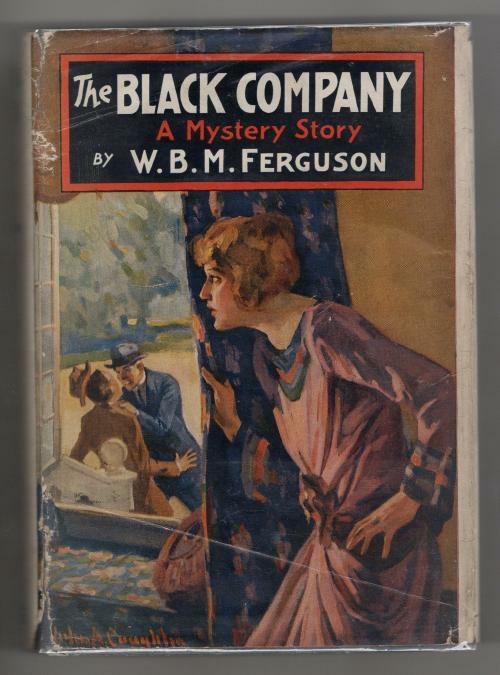 The Black Company by W. B. M. Ferguson (First Edition)