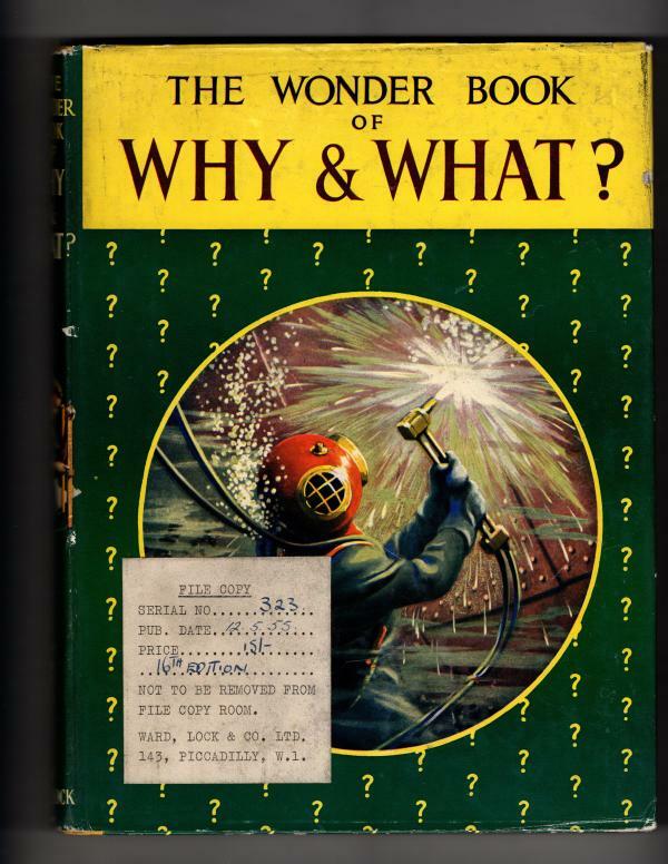 The Wonder Book of Why and What? (Ward Lock File Copy)