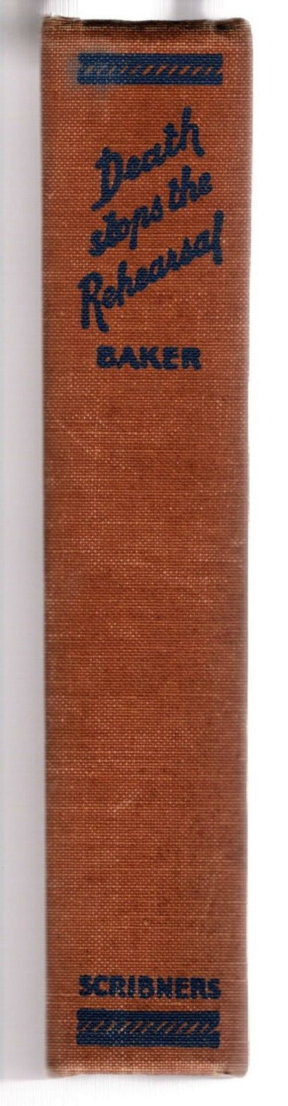 Death Stops the Rehearsal by Richard M. Baker (First Edition)