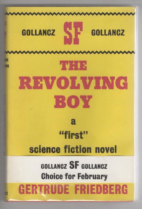 The Revolving Boy by Gertrude Friedberg (First UK Edition) Publisher's File Copy