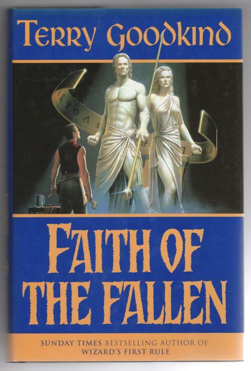 Faith of the Fallen by Terry Goodkind (British Book Club) Gollancz File Copy