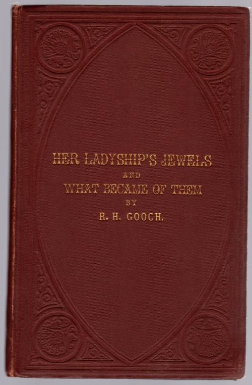 Her Ladyship's Jewels by Richard Gooch (Second Edition)