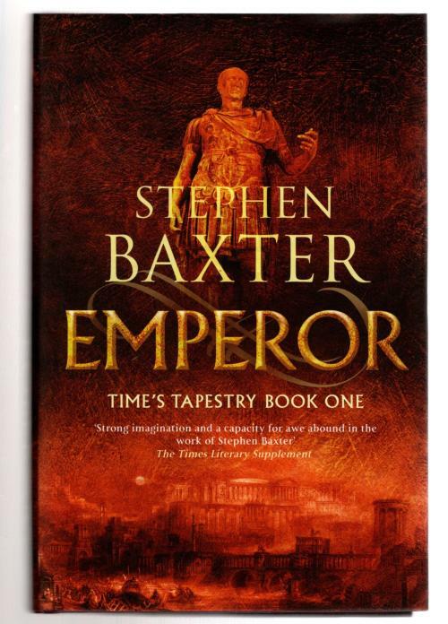 Emperor by Stephen Baxter (First Edition) File Copy