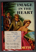 Image in the Heart by Oriel Worth (First Edition) Ward File Copy