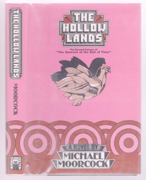 The Hollow Lands by Michael Moorcock (First Edition)