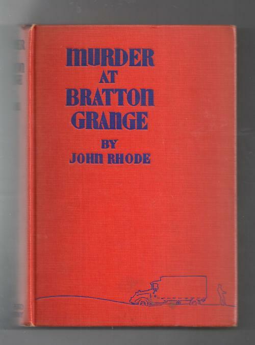 Murder at Bratton Grange by John Rhode (First Edition)