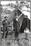 A New Birth of Freedom: The Visitor by Robert G. Pielke