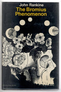 The Bromius Phenomenon by John Rankine (First Hardcover Edition)