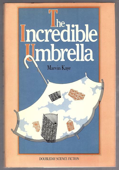 The Incredible Umbrella by Marvin Kaye (First Edition)