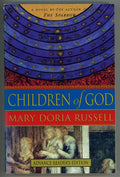 Children of God by Mary Doria Russell  (First Edition)- High Grade