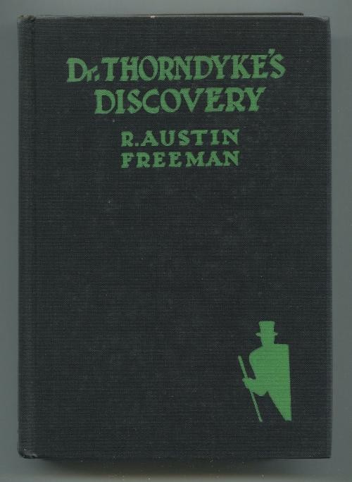 Dr. Thorndyke's Discovery by R. Austin Freeman (First U.S. Edition)
