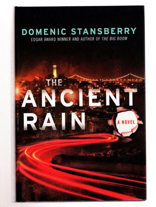 The Ancient Rain by Domenic Stansberry (Edgar Award Winner)
