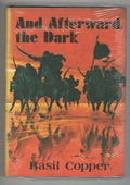 And Afterward the Dark by Basil Copper (First Edition)