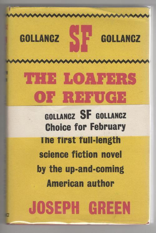 The Loafers of Refuge by Joseph Green (First Edition) Publisher's Copy