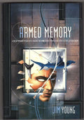 Armed Memory by Jim Young (First Edition)