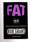 Fat by Rob Grant (First UK Edition) File Copy