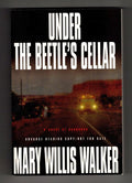 Under the Beetle's Cellar by Mary Willis Walker (First Edition) ARC