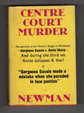Centre Court Murder by Bernard Newman (First UK Edition) Gollancz File Copy