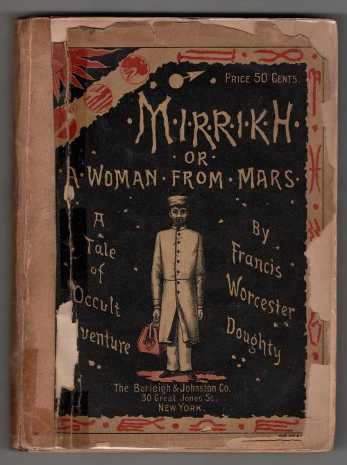 Mirrikh or A Woman from Mars by Francis W. Doughty (First Edition) Rare