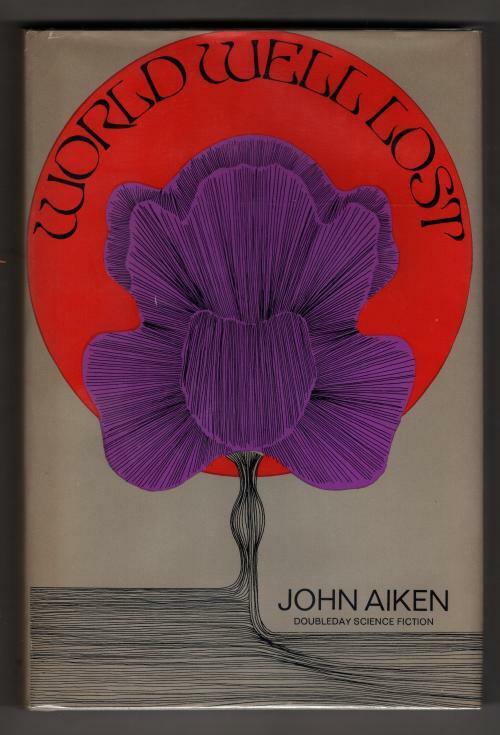 World Well Lost by John Aiken (First U.S. Edition) Signed Harlan Ellison's Copy