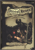 Blood Roses by Chelsea Quinn Yarbro (First Edition) Signed