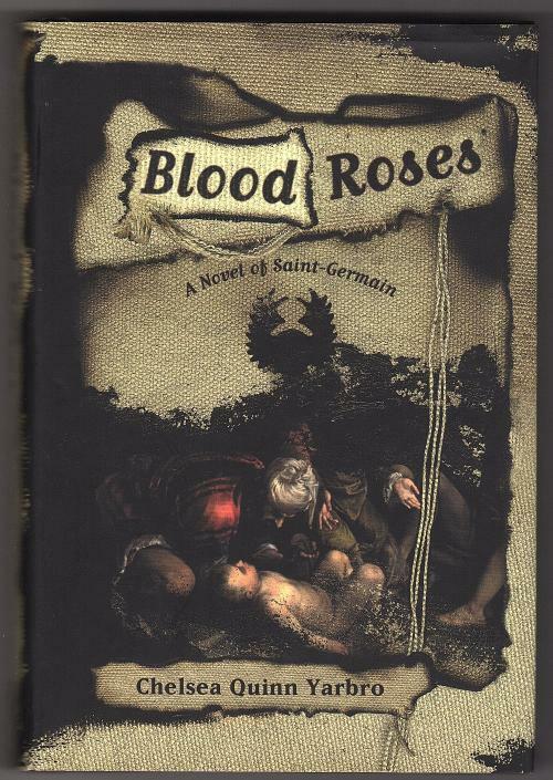 Blood Roses by Chelsea Quinn Yarbro (First Edition) Signed