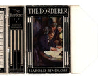 The Borderer by Harold Bindloss (First Edition) File Copy