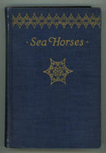 Sea Horses by Francis Brett Young