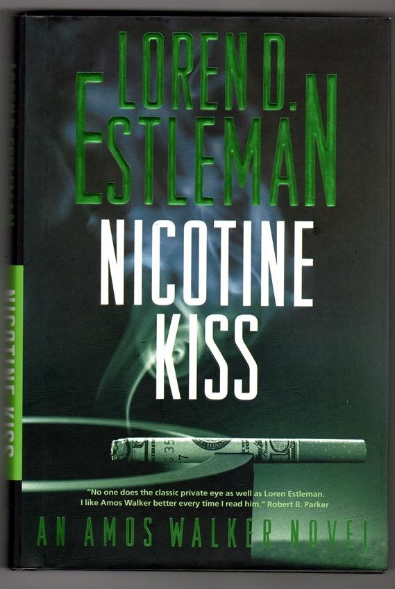 Nicotine Kiss by Loren D. Estleman 1st