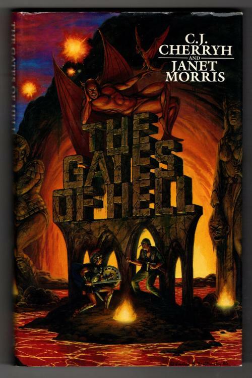 The Gates of Hell by C. J. Cherryh Janet Morris (First Edition)