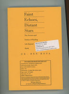 Faint Echoes, Distant Stars by Dr. Ben Nova (First Edition)