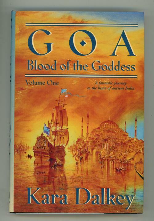 Goa Blood of the Goddess by Kara Dalkey (First Edition) Review Copy