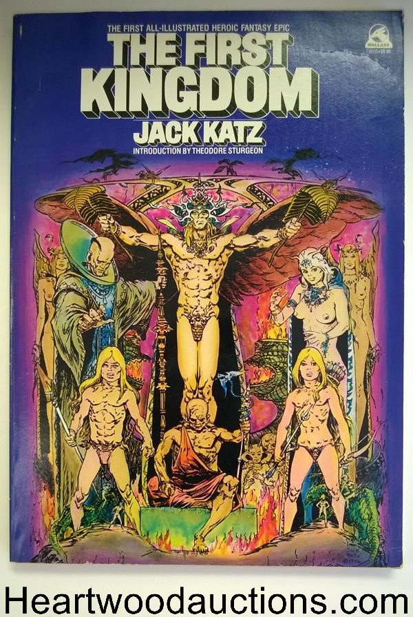 The First Kingdom: The First All-Illustrated Fantasy Epic by Jack Katz 1st