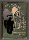 The Master of the Macabre by Russell Thorndike (First Edition)
