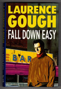 Fall Down Easy by Laurence Gough (First UK Edition) Gollancz File Copy