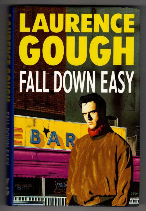 Fall Down Easy by Laurence Gough (First UK Edition) Gollancz File Copy