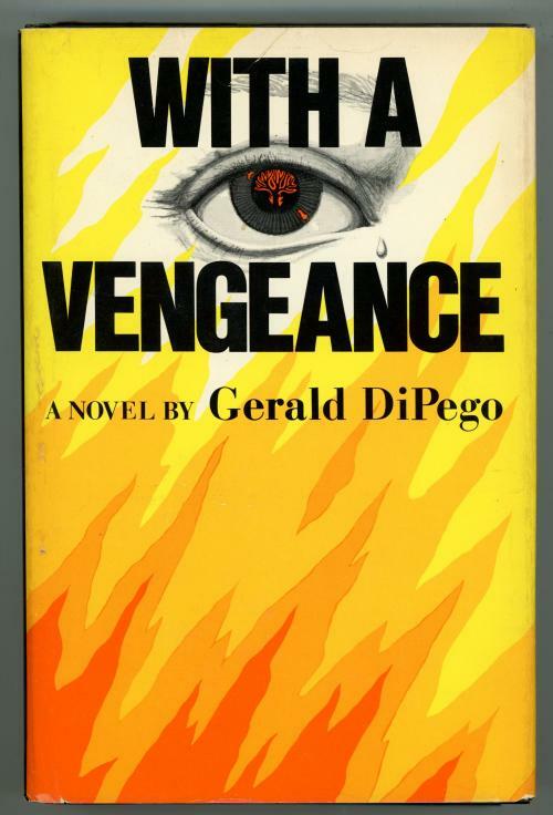 With a Vengeance by Gerald DiPego (First Edition)