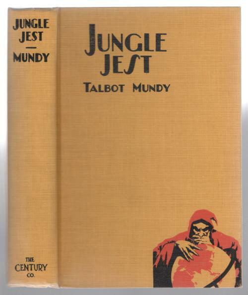 Jungle Jest by Talbot Mundy (First Edition)