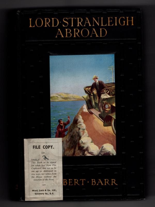 Lord Stranleigh Abroad by Robert Barr (First Edition) Rare Publisher's Copy