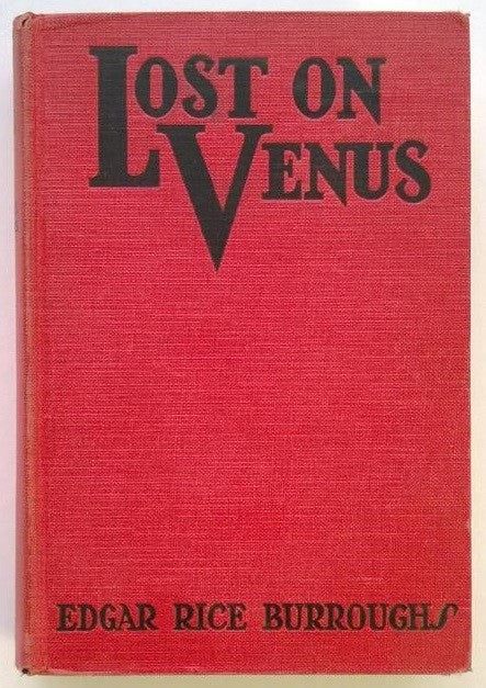 LOST on VENUS by Edgar Rice Burroughs G&D J. Allen St. John Art Fax