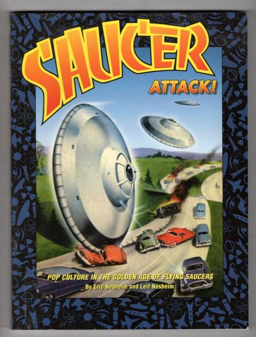 Saucer Attack! by Eric Nesheim Leif Nesheim