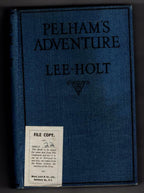 Pelham's Adventure by Lee Holt (First Edition) Abbey Cover File Copy
