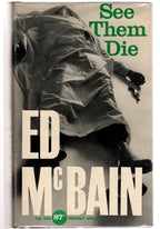 See Them Die by Ed McBain (First Edition)