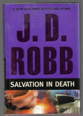 Salvation in Death by J. D. Robb (First Edition)