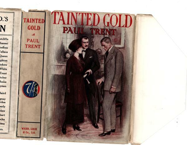 Tainted Gold by Paul Trent (First Edition) Hubin Listed, Ward File Copy